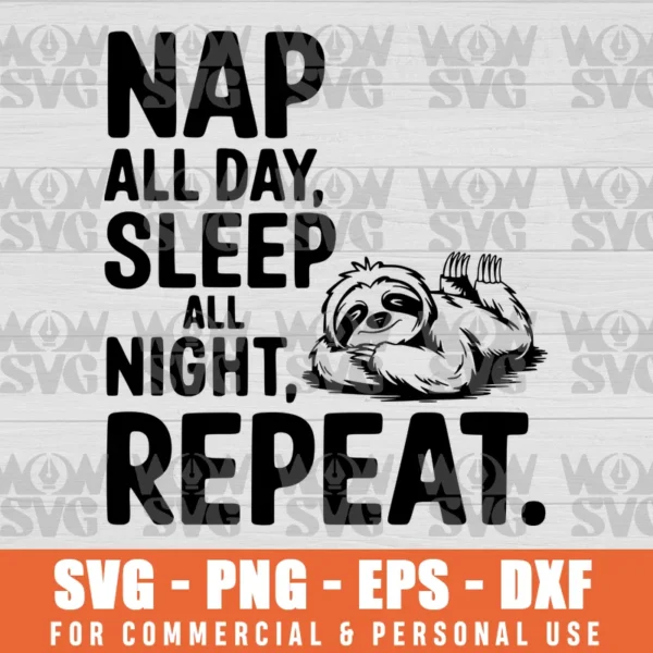 SVG DESIGN THUMBNAIL - NAP ALL DAY SLEEP ALL NIGHT, SLOTH FUNNY, LAZY DAY, SLEEPING SLOTH