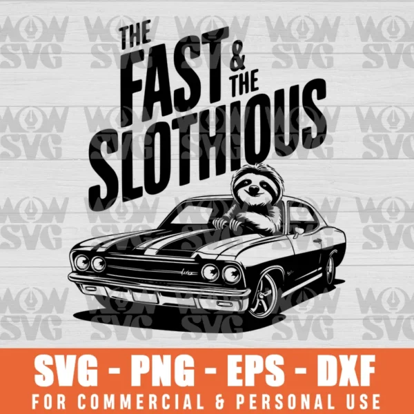 SVG DESIGN THUMBNAIL - THE FAST AND THE SLOTHIOUS , FAST FURIOUS