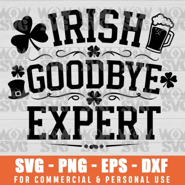 SVG DESIGN THUMBNAIL - IRISH GOODBYE EXPERT ST PATRICKS DAY