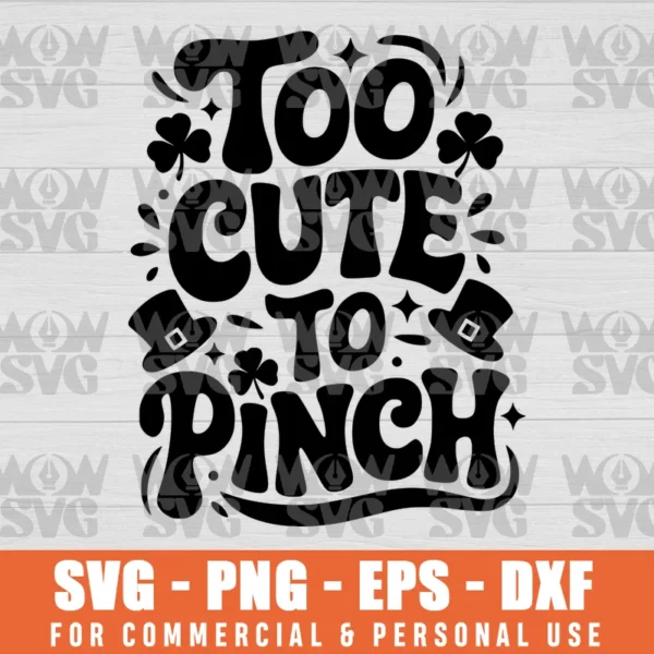 SVG DESIGN THUMBNAIL - TOO CUTE TO PINCH, ST. PATRICK'S DAY