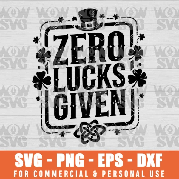 SVG DESIGN THUMBNAIL - ZERO LUCKS GIVEN, SAINT PATRICKS