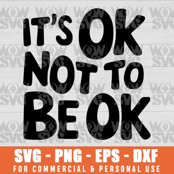 SVG DESIGN THUMBNAIL - It's Ok to Not Be Ok svg Just Don't Give up SVG World Suicide Prevention Day