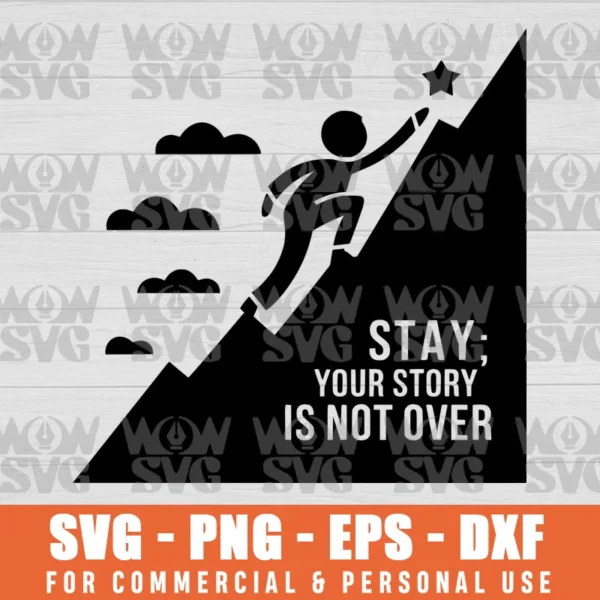SVG DESIGN THUMBNAIL - Stay Your Story Is Not Over Svg Semi Colon svg Suicide Prevention Awareness