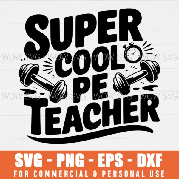 SVG DESIGN THUMBNAIL - super Cool PE Teacher svg Physical Education Teacher