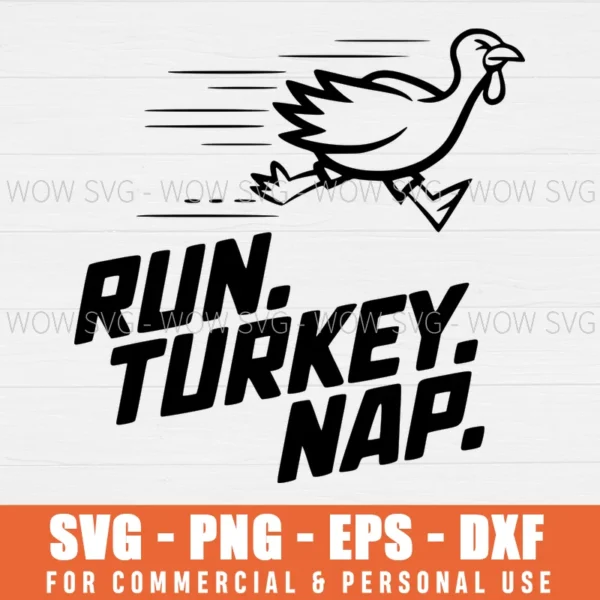SVG DESIGN THUMBNAIL - Fall Sayings svg Thanksgiving svg Run Turkey Nap