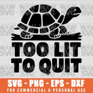 SVG DESIGN THUMBNAIL - funny turtle running svg gym svg too lit to quit