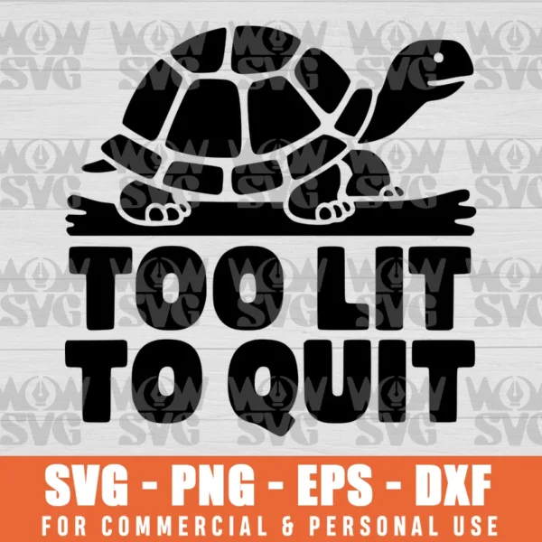 SVG DESIGN THUMBNAIL - funny turtle running svg gym svg too lit to quit