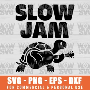 SVG DESIGN THUMBNAIL - turtle slow jam svg Slow as a Turtle Svg Turtle Sayings