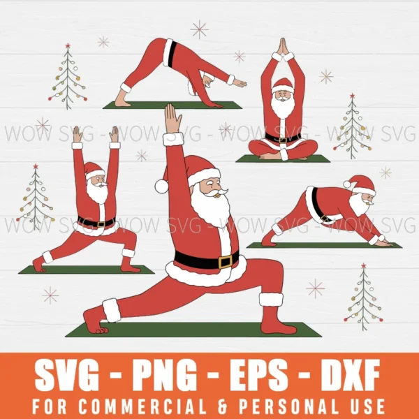 SANTA'S YOGA POSITIONS SVG FUNNY CHRISTMAS SVG PNG EPS DXF, CRICUT FILES, SVG FILES CLIP ART