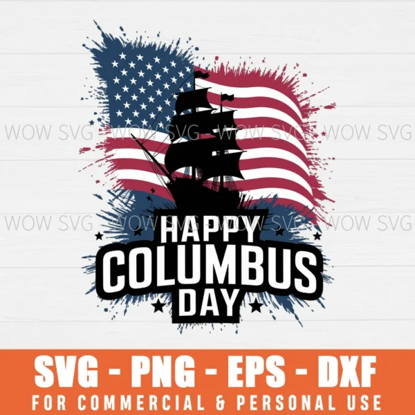 HAPPY COLUMBUS DAY CHRISTOPHER COLUMBUS ITALIAN NAVIGATOR SVG PNG EPS DXF, CRICUT FILES, SVG FILES CLIP ART