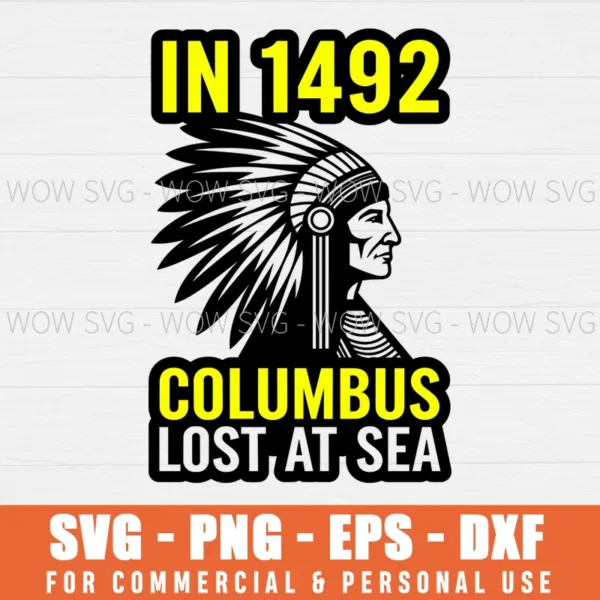 IN 1492 COLUMBUS LOST AT SEA SVG PNG EPS DXF, CRICUT FILES, SVG FILES CLIP ART