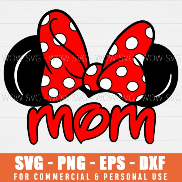 FREE MOM MOUSE SVG FOR MOTHER'S DAY SVG PNG EPS DXF, CRICUT FILES, SVG FILES CLIP ART