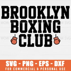 BROOKLYN BOXING CLUB SVG PNG EPS DXF, CRICUT FILES, SVG FILES CLIP ART