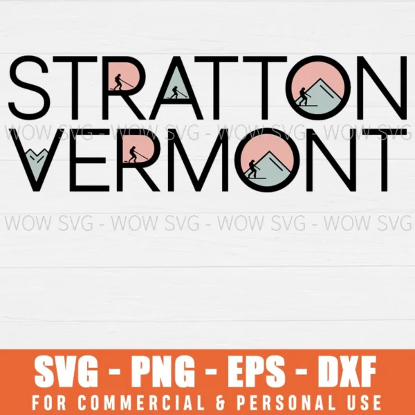 STRATTON VERMONT SVG WINTER SVG PNG EPS DXF, CRICUT FILES, SVG FILES CLIP ART