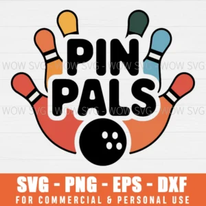 PIN PALS BOWLING SVG PNG EPS DXF, CRICUT FILES, SVG FILES CLIP ART
