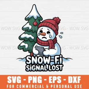 SNOW FI SIGNAL LOST SVG FUNNY SNOWMAN CHRISTMAS SVG PNG EPS DXF, CRICUT FILES, SVG FILES CLIP ART