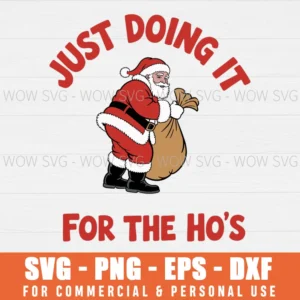 JUST DOING IT FOR THE HO'S FUNNY LIGHTS REINDEER SVG PNG EPS DXF, CRICUT FILES, SVG FILES CLIP ART