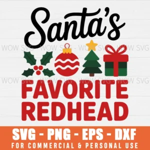 SANTAS FAVORITE REDHEAD CHRISMAS SVG PNG EPS DXF, CRICUT FILES, SVG FILES CLIP ART