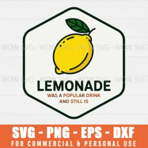 LEMONADE WAS A POPULAR DRINK AND STILL IS RETRO FUNNY LYRIC SVG PNG EPS DXF, CRICUT FILES, SVG FILES CLIP ART