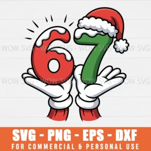 SANTA 67 SVG, SANTA MEME SVG, CHRISTMAS FUNNY SIX SEVEN MEME SVG PNG EPS DXF, CRICUT FILES, SVG FILES CLIP ART