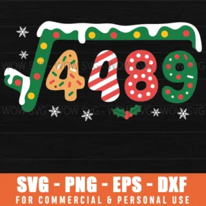SQUARE ROOT 4489 SLANG FUNNY 67 SIX SEVEN MEME MATH TEACHER CHRISTMAS SVG PNG EPS DXF, CRICUT FILES, SVG FILES CLIP ART