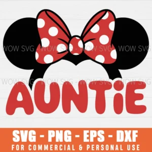 MINNIE AUNTIE SVG CUTE MINNIE BOW AUNTIE SVG PNG EPS DXF, CRICUT FILES, SVG FILES CLIP ART