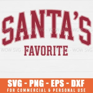 SANTAS FAVORITE SVG CHRISTMAS SVG PNG EPS DXF, CRICUT FILES, SVG FILES CLIP ART