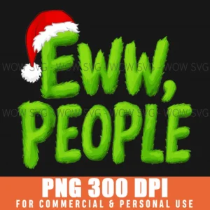 EWW PEOPLE SANTA HAT GREEN FUNNY CHRISTMAS SUBLIMATION PNG