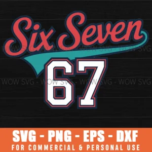 67 SIX SEVEN BASEBALL DESIGN SVG PNG EPS DXF, CRICUT FILES, SVG FILES CLIP ART