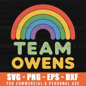 HAPPY COLORFUL TEAM OWENS RAINBOW PRIDE GREEN YELLOW SVG PNG EPS DXF, CRICUT FILES, SVG FILES CLIP ART