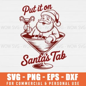 PUT IT ON SANTAS TAB FUNNY CHRISTMAS COCKTAIL RETRO SVG PNG EPS DXF, CRICUT FILES, SVG FILES CLIP ART