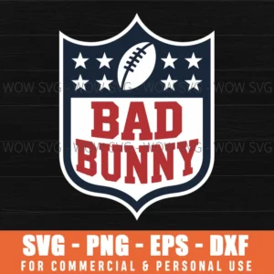 BAD BUNNY FOOTBALL HALFTIME SHOW SVG PNG EPS DXF, CRICUT FILES, SVG FILES CLIP ART