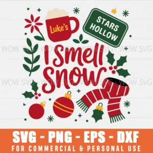 STARS HOLLOW I SMELL SNOW GILMORE GIRLS CHRISTMAS COFFEE SVG PNG EPS DXF, CRICUT FILES, SVG FILES CLIP ART