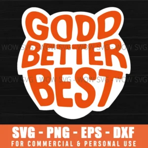 Chicago Bears Good Better Best Motivational Quote Svg Png