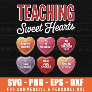 Valentine'S Teacher Svg Png: Teaching Sweethearts, Inclusive