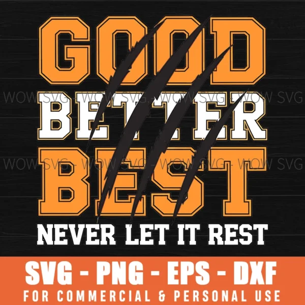 Best Good Better Motivational Inspirational Bear Svg - Wow SVG