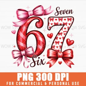 Six Seven 6 7 Valentine Meme Funny Preppy Girly Bow Checkered Hearts Png