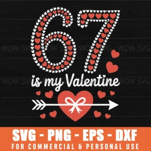 67 Valentine’S Day Meme 67Th Birthday 6 7 Valentine Hearts