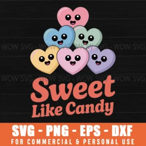 Sweet Like Candy Kawaii Valentines Day Candy Pastel Hearts Svg Png