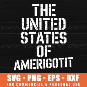 United States Amerigotit Distressed Patriotic Meme Usa Svg Png