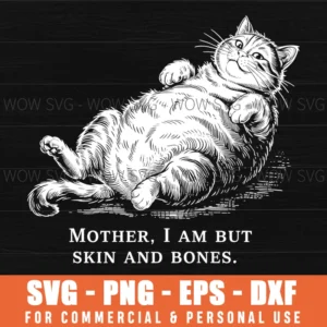 Cat Mother Pet Skin Bones Funny Humor Women Men Svg Png