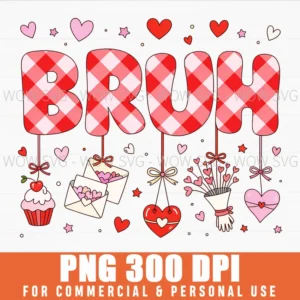 Bruh Valentine Funny Red Plaid Love Hearts Groovy Png