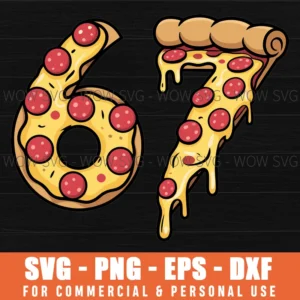 67 Six Seven Pizza Meme Funny Gen Alpha Slang Kids Svg Png