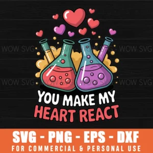 You Make My Heart React Valentine’S Day Svg Png