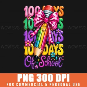 100 Days School Pencil Coquette Smarter Celebration Png