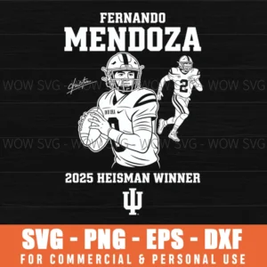 Fernando Mendoza - 2025 Heisman Winner - Indiana Football Svg