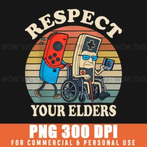 Respect Your Elders Retro Gaming Funny Controller 80S Png