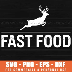 Fast Food Hunter Funny Deer Hunting Season Svg Png