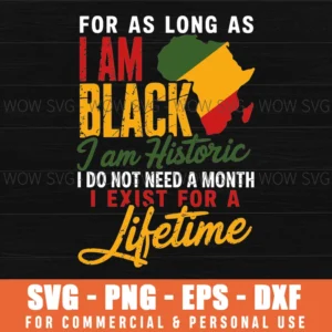 Black Historic Heritage Quote Svg Png Eps