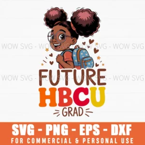 Future Hbcu Grad Black Girl Kids Graduation Svg Png